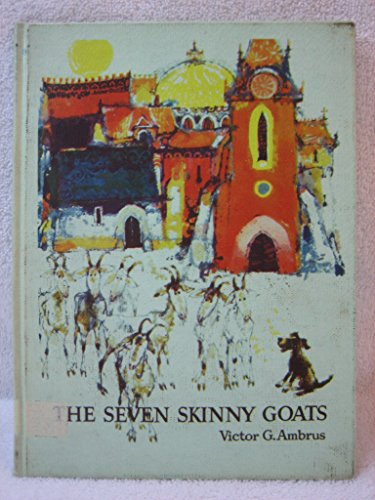 Beispielbild fr The Seven Skinny Goats zum Verkauf von Wonder Book
