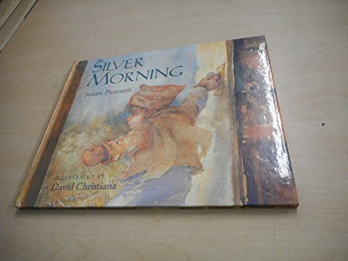 Beispielbild fr Silver Morning zum Verkauf von Better World Books