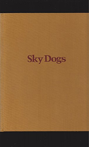 Beispielbild fr Sky Dogs zum Verkauf von The Vintage BookStore