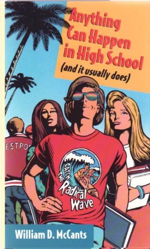 Immagine stock per Anything Can Happen in High School: (And It Usually Does