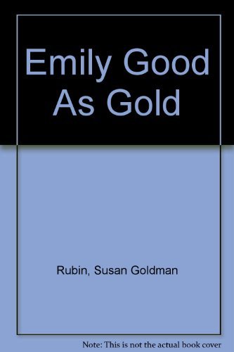 Imagen de archivo de Emily Good as Gold a la venta por Better World Books
