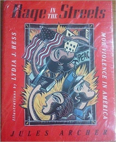 Beispielbild fr Rage in the Streets : Mob Violence in America zum Verkauf von Better World Books