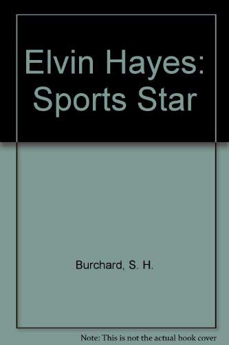 9780152780258: Elvin Hayes: Sports Star