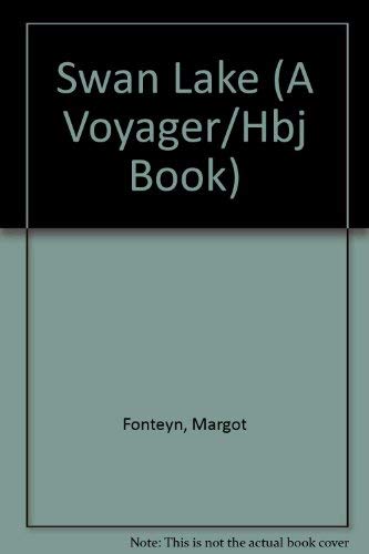 9780152833527: Swan Lake (A Voyager/Hbj Book)