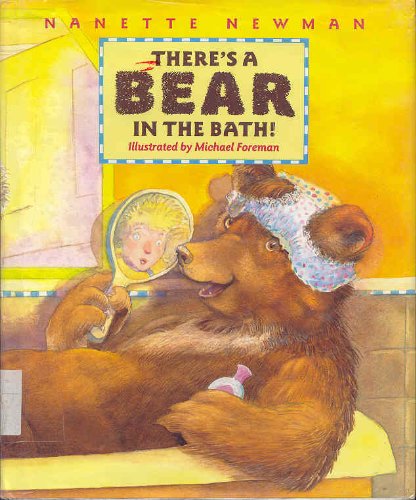 9780152855123: There's a Bear in the Bath