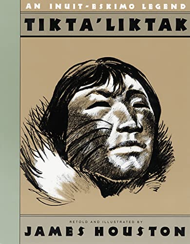 Beispielbild fr Tikta'liktak: An Inuit-Eskimo Legend zum Verkauf von Wonder Book