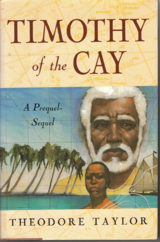 Stock image for Timothy of the Cay : A Prequel-Sequel for sale by The Warm Springs Book Company