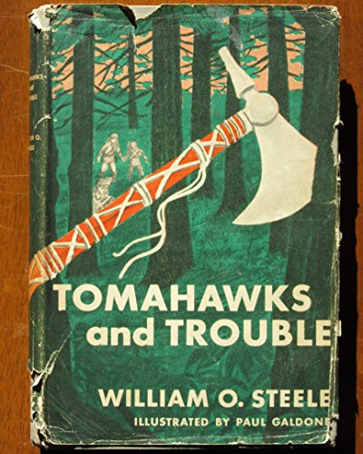 Beispielbild fr Tomahawks and Trouble zum Verkauf von Better World Books