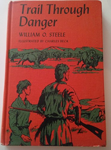 Stock image for Trail Through Danger for sale by Archives Books inc.