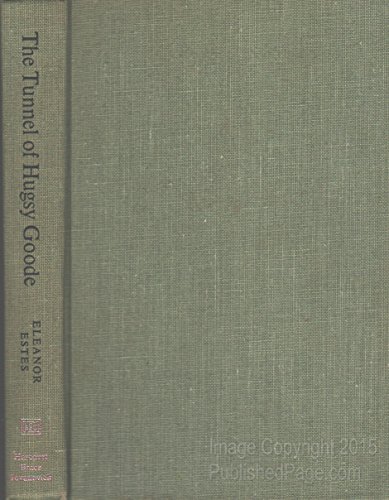 9780152911003: The Tunnel of Hugsy Goode.