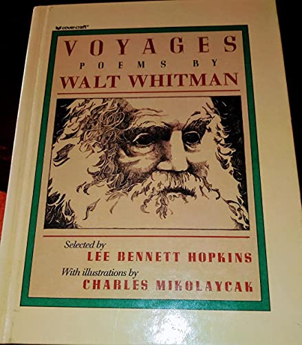 Voyages: Poems by Walt Whitman. Selected by Lee Bennett Hopkins