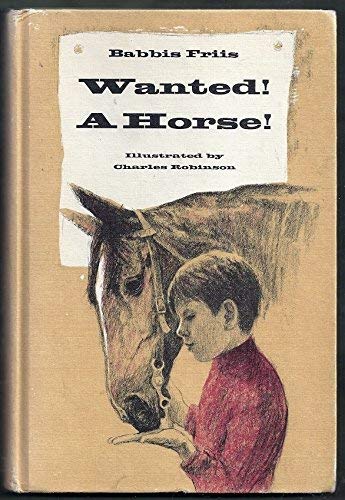 Stock image for Wanted! A Horse! for sale by Books of Paradise