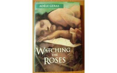 9780152948160: Watching the Roses