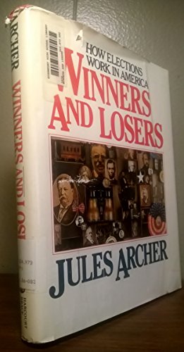 Imagen de archivo de Winners and Losers : How Elections Work in America a la venta por Better World Books