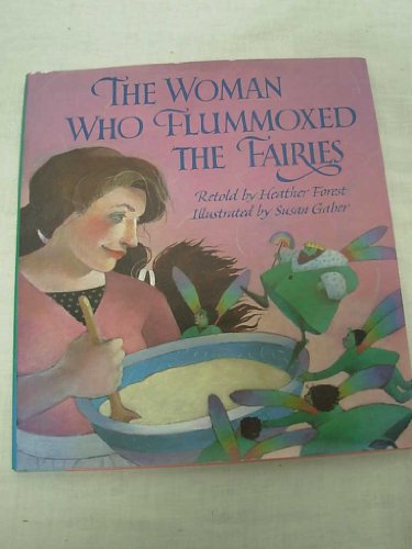 9780152991500: Woman Who Flummoxed the Fairies: An Old Tale from Scotland