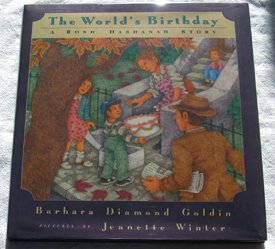 Beispielbild fr The World's Birthday: A Rosh Hashanah Story zum Verkauf von Your Online Bookstore