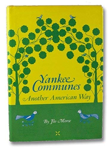 Imagen de archivo de Yankee Communes: Another American Way (Curriculum-Related Books) a la venta por Books From California