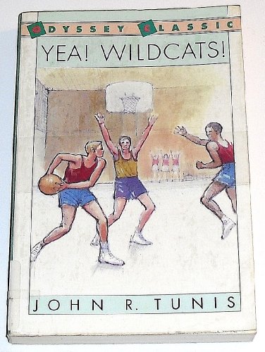 Stock image for Yea! Wildcats! (Odyssey Classic) for sale by Irish Booksellers