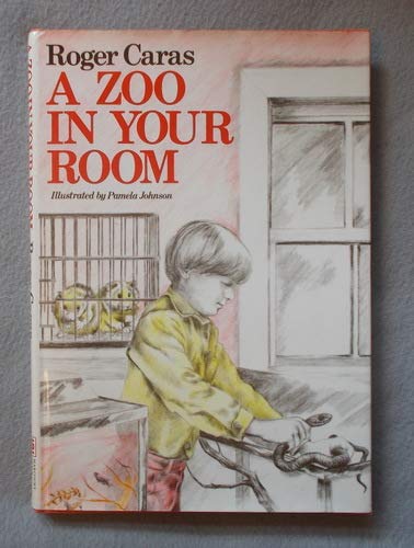 9780152999681: A Zoo in Your Room