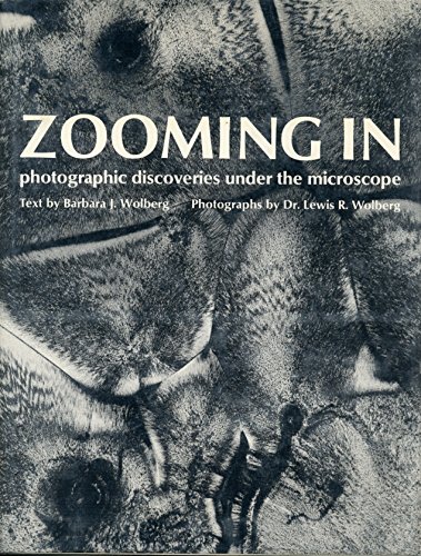 Stock image for Zooming In: Photographic Discoveries Under the Mic for sale by N. Fagin Books