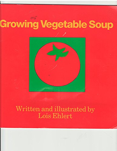 Stock image for Growing Vegetable Soup for sale by ThriftBooks-Atlanta