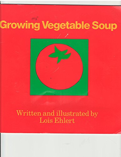 Stock image for Growing Vegetable Soup for sale by -OnTimeBooks-