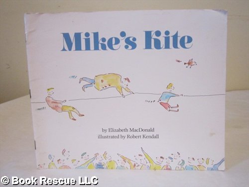 9780153003202: Mike's Kite