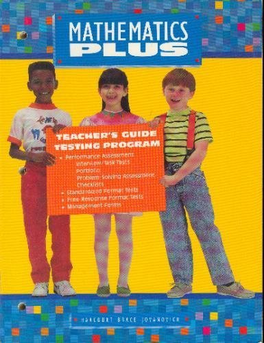 9780153010163: Harcourt Mathematics Plus Teacher's Guide Testing Program