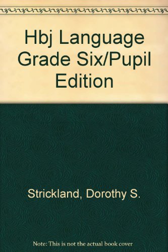 Stock image for Hbj Language Grade Six/Pupil Edition for sale by Better World Books