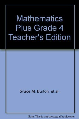 9780153018770: Mathematics Plus Grade 4 Teacher's Edition