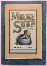Stock image for Mouse Soup An I CAN READ Book (I can read books) for sale by SecondSale