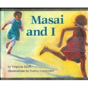 Stock image for Masai and I By Virginia Kroll (Hardcover 1994) for sale by SecondSale