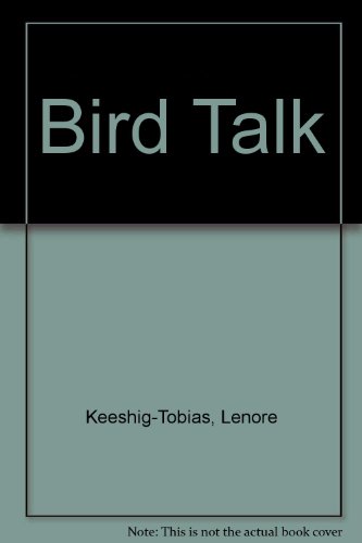 Stock image for Bird Talk for sale by Half Price Books Inc.