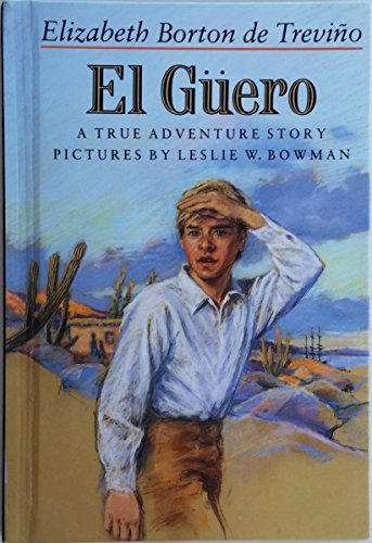 9780153022562: El Guero : A True Adventure Story