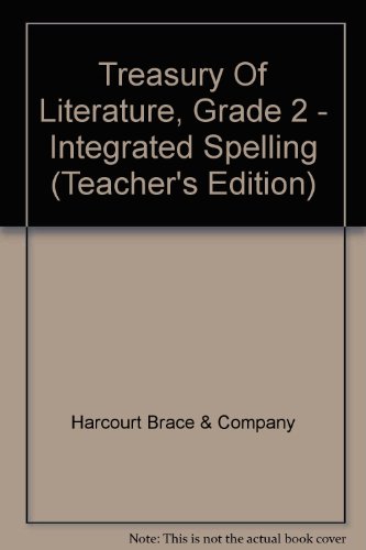 9780153025761: Treasury Of Literature, Grade 2 - Integrated Spelling (Teacher's Edition) by ...