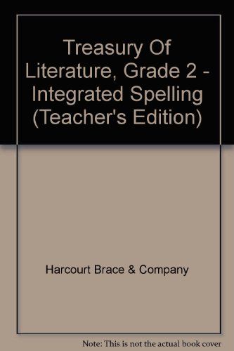 9780153025761: Treasury Of Literature, Grade 2 - Integrated Spelling (Teacher's Edition)