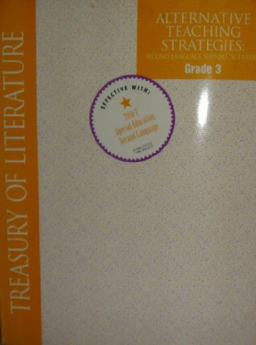 Imagen de archivo de TREASURY OF LITERATURE 3, ALTERNATIVE TEACHING STRATEGIES, SECOND LANGUAGE SUPPORT ACTIVITIES a la venta por mixedbag