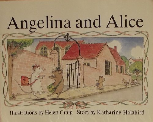 Beispielbild fr Angelina and Alice (HBJ Treasures to Share Library) zum Verkauf von SecondSale