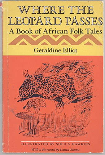 9780153046186: Where the Leopard Passes a Book of African Folk Tales [Taschenbuch] by