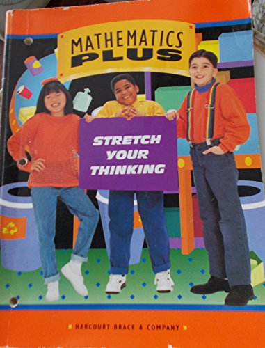 9780153051401: Mathematics Plus-Stretch Your Thinking - Grade 4 W