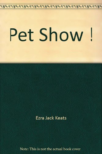 Stock image for Pet Show for sale by Better World Books