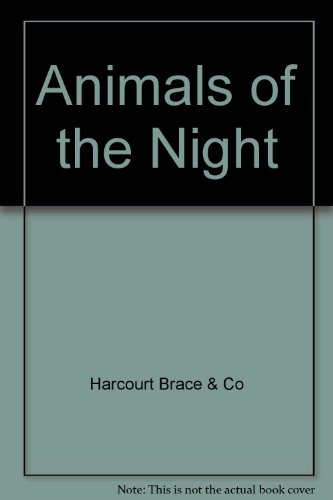 9780153057632: Title: Animals of the Night