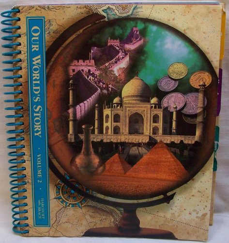 Our World's Story, Stories in Time, Grade 6, Volume 2, Teacher's Edition (9780153064968) by Richard G. Boehm; Claudia Hoone; Thomas M. McGowan; Mabel C. McKinney-Browning; Ofelia B. Miramontes