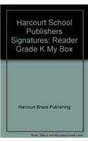 9780153066689: My Box, Reader Grade K: Harcourt School Publishers Signatures