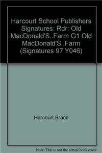 9780153067341: Old Macdonald's Farm, Reader Grade 1: Harcourt School Publishers Signatures