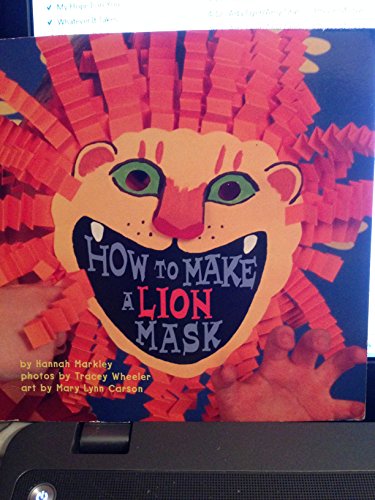 Stock image for How To Make a Lion Mask for sale by Jenson Books Inc