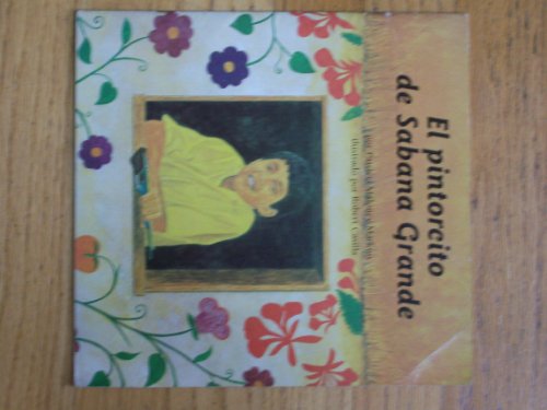 Stock image for El Pintoreito de Sabana Grande (Spanish Text) for sale by Adventures Underground