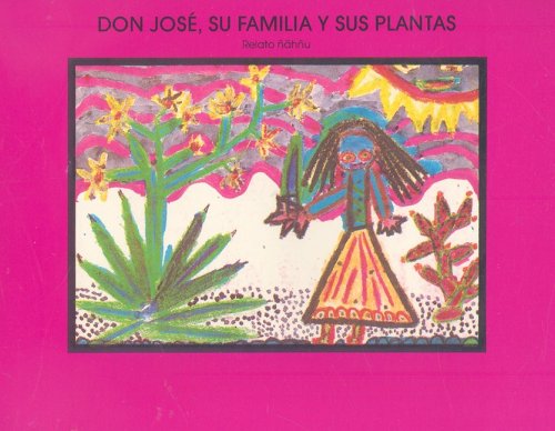 9780153070075: Don Jose, su Familia y Sus Plantas: Relato Nahnu: Harcourt School Publishers Cielo Abierto