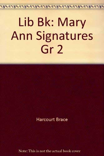 Beispielbild fr Lib Bk: Mary Ann Signatures Gr 2 zum Verkauf von Wonder Book