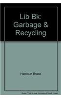 Lib Bk: Garbage & Recycling (9780153075483) by Helen Cothran